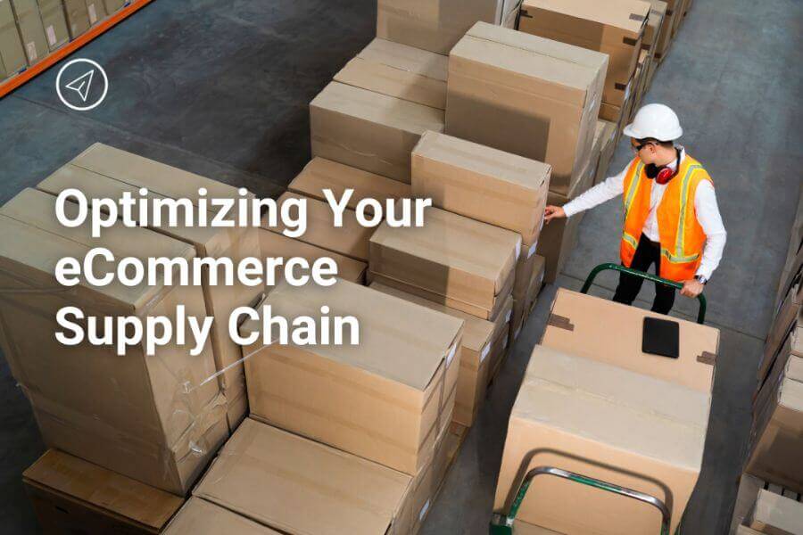 optimizing your ecommerce supply chain in 2025 strategies for success simple global